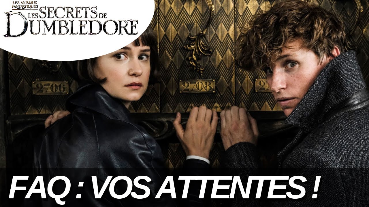 Les Animaux Fantastiques 3 Aurelius Dumbledore FAQ SUR LES ANIMAUX FANTASTIQUES 3 ! AURELIUS, LETA, LA BANDE ANNONCE