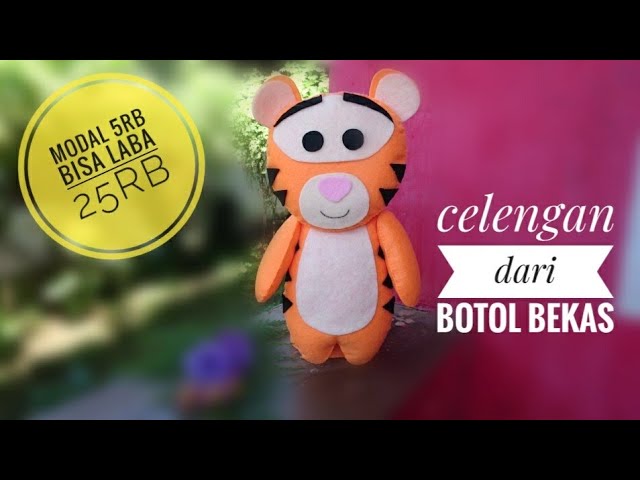 Ide Usaha Cara Membuat Celengan Flanel Dari Botol Plastik Karakter Tiger Youtube