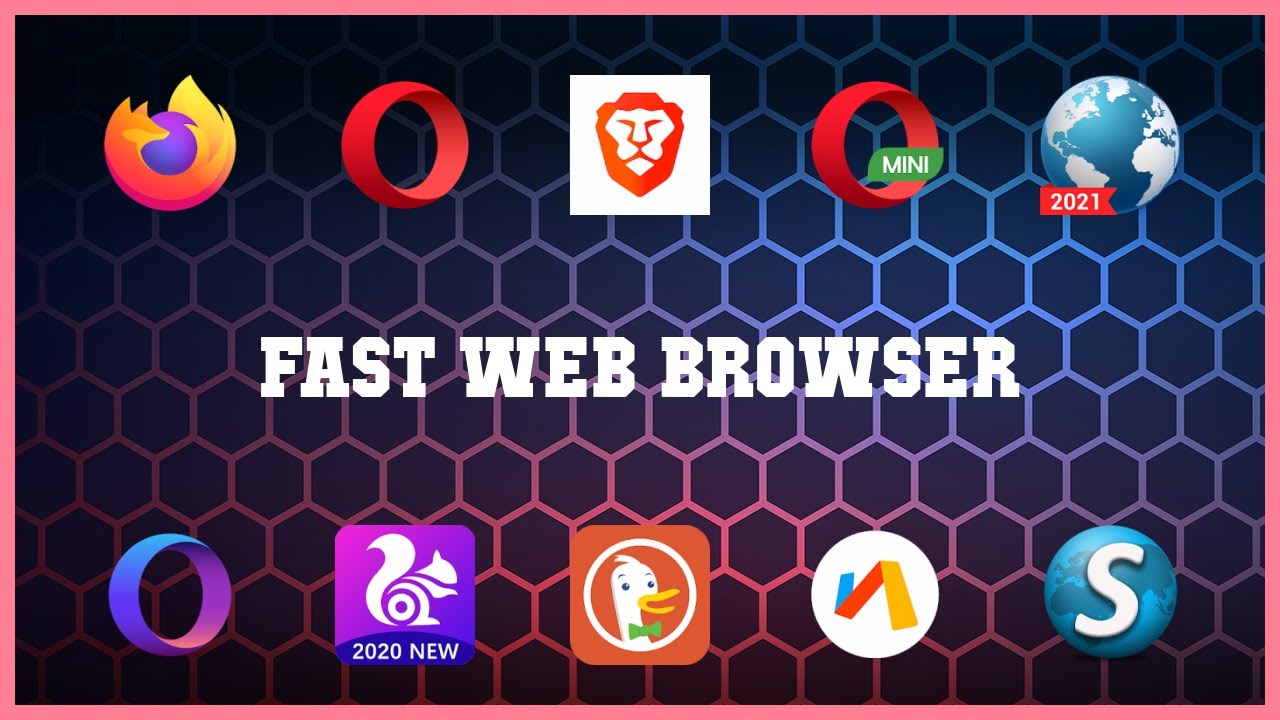 Best 10 Fast Web Browser Android Apps - YouTube