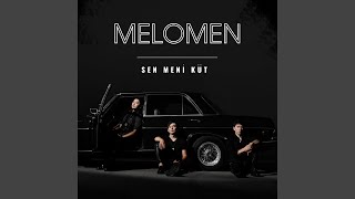 Sen meni kut - MELOMEN