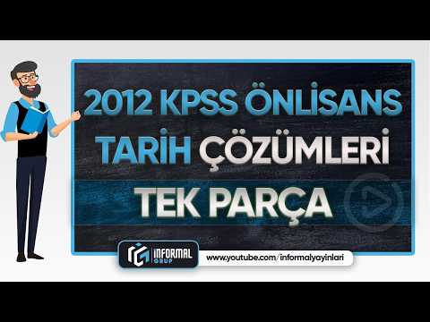 2012 KPSS Ön Lisans Tarih Soruları ve Çözümleri | Tüm Sorular