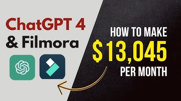 How To Make Money With Chat GPT 4 & Filmora In 2023
