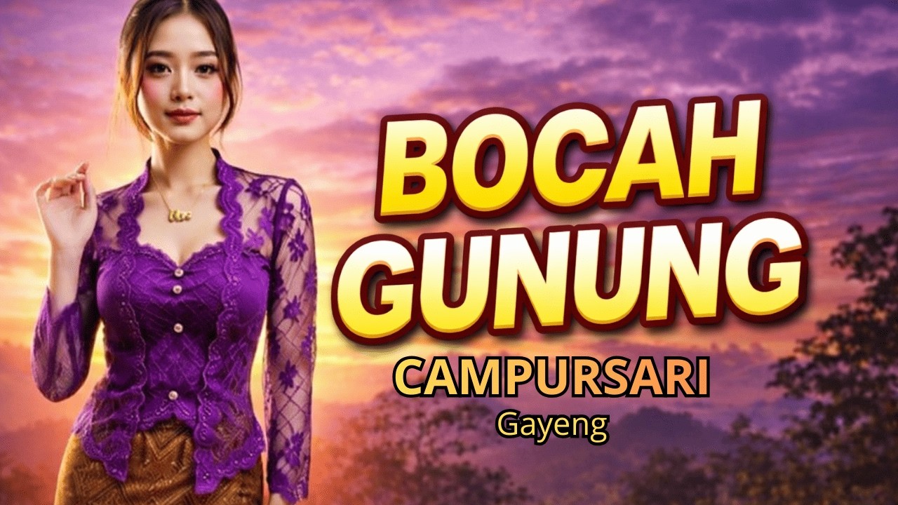 BOCAH GUNUNG – Lagu Jawa Campursari Paling Dicari | Musik Jawa Enak Didengar Sepanjang Hari