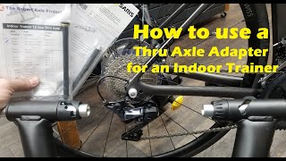 How To Adapt A Thru Axle For A Trainer Thru Axle Adapter Install And Setup