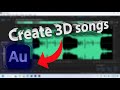 How create 3d songs on adobe audition  low end pc