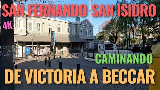 【4K】Walking From Victoria To Beccar 🚶♂️ San Fernando - San Isidro - Buenos Aires - Argentina 2022