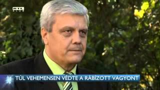 2015.11.05. RTL híradó - Túl vehemensen védte a rábízott vagyont