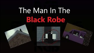 The Man In The Black Robe Roblox Creepypasta Roblox Forum - roblox petty hotel