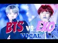 BTS VS EXO Part 1 : VOCALS ( live)