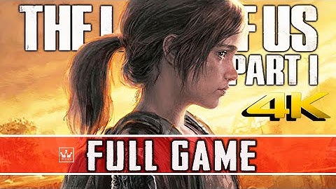 THE LAST OF US PART 1 REMAKE PS5 - FULL GAME Gameplay Movie Walkthrough 【4K60ᶠᵖˢ】NO COMMENTARY