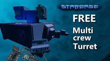 Starbase - Free multicrew Turret