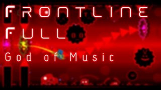 Geometry Dash - Frontline Full by God Of Music