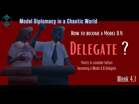 Model Diplomacy | Week 4.1: The role of a Delegate