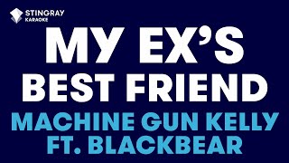 Machine Gun Kelly ft. blackbear - my ex's best friend (Official Music Video)