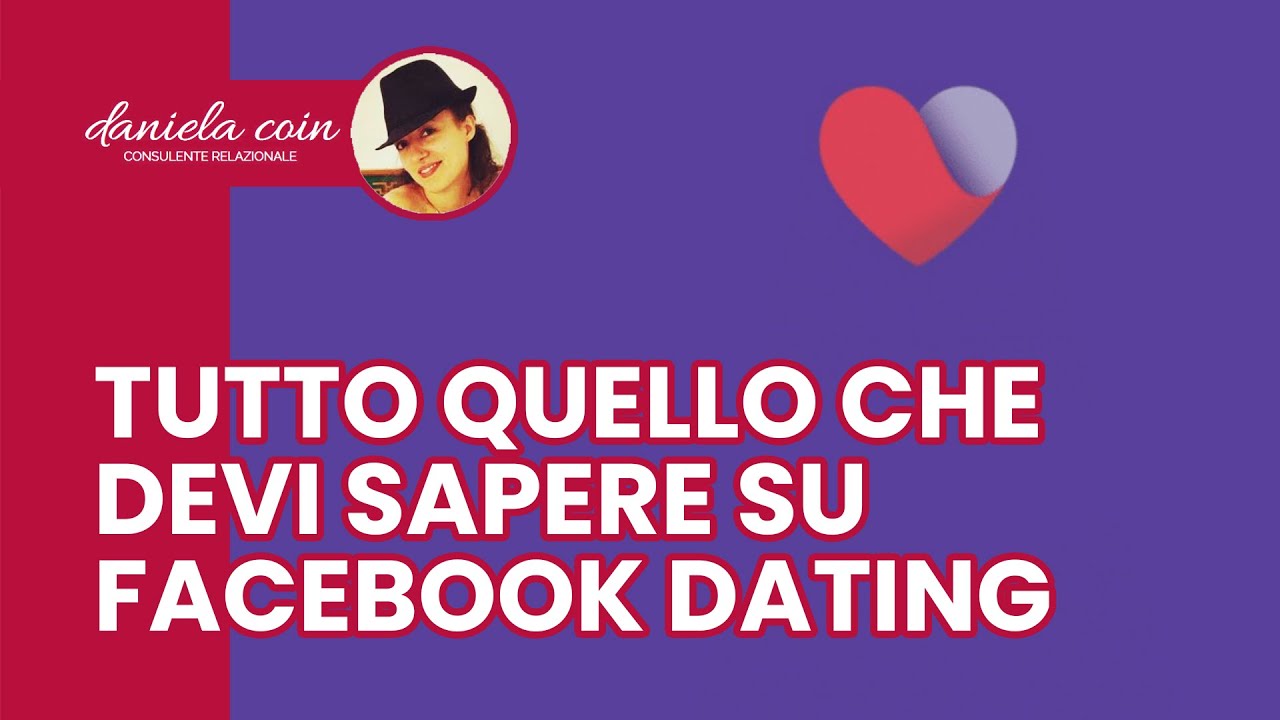 FACEBOOK DATING, COME FUNZIONA? GUIDA FACEBOOK DATING E CONSIGLI PER UN PROFILO TOP