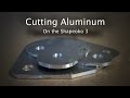 How (Not) to Cut Aluminum on the Shapeoko 3 - Project 44