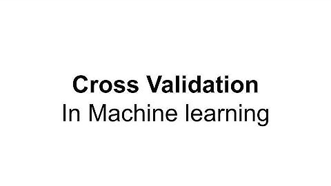 Cross Validation Explained | Machine Learning