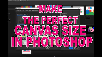 How to make the perfect Canvas Size in Adobe Photoshop