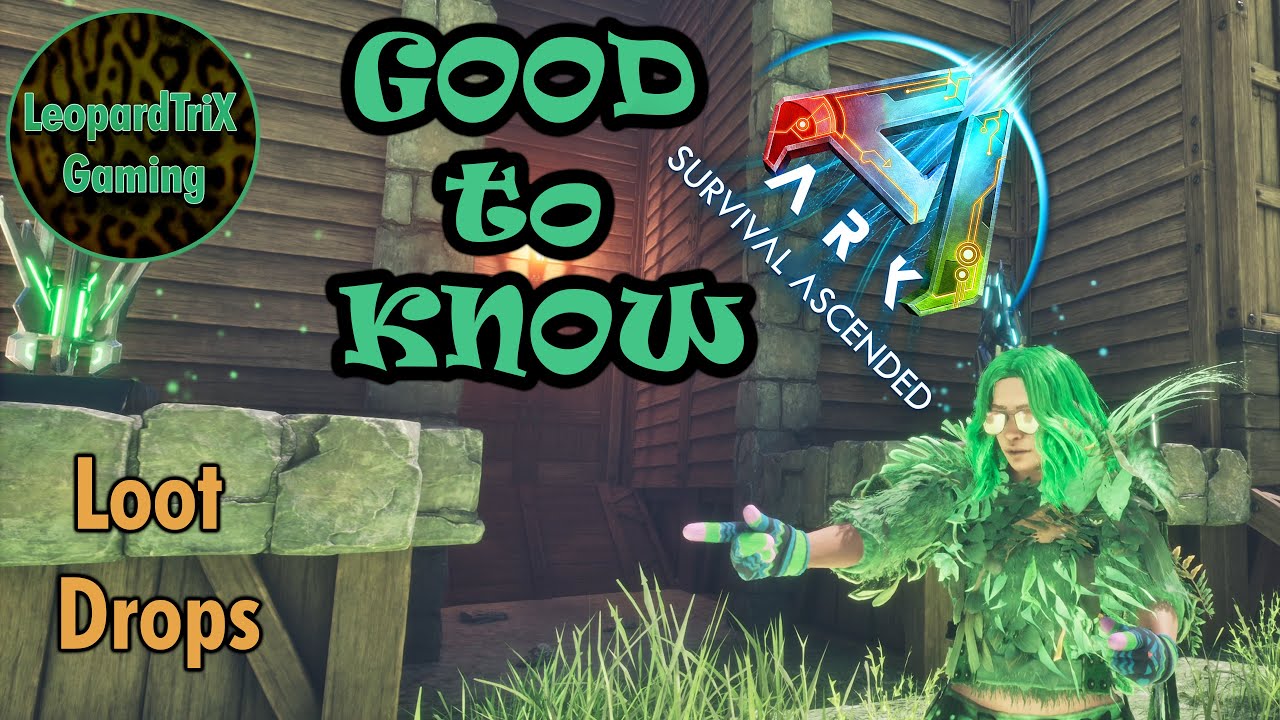 Loot Drops | GOOD to KNOW in ARK - YouTube
