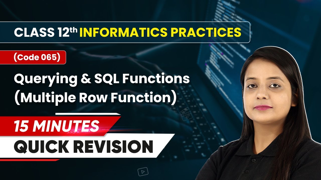 15 Min. Quick Revision of Querying & SQL Functions (Multiple Row ...