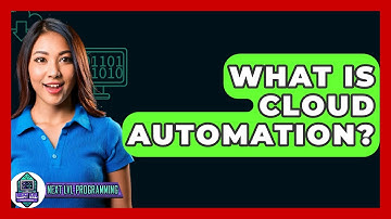 What Is Cloud Automation? - Next LVL Programming