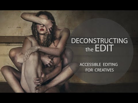 Deconstructing the Edit: Week 3