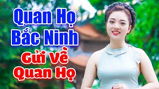 LK Quan Họ Bắc Ninh 2024 - Gửi Về Quan Họ - Liền chị Ngọc Khánh xinh đẹp hát quan họ cực hay