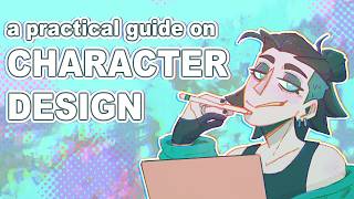 A Practical Guide on Character Design