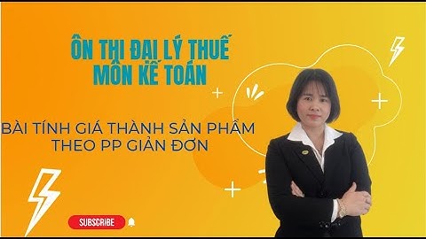 Bài tập tính giá thành trong kế toán năm 2024