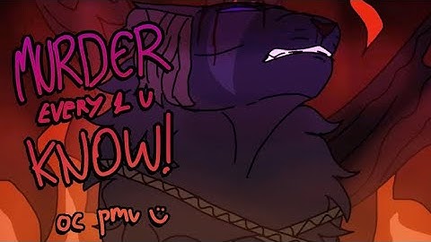 MURDER EVERY1 U KNOW!! - oc pmv (mild blood warning)