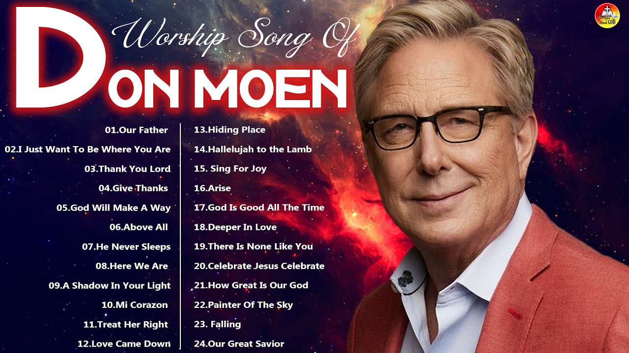 Don Moen Top 20 Christian Worship Songs 2023 Nonstop Praise & Worship Songs 2023