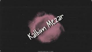 SensoryVariation - Kalbim Mezar Ft. Kado | Official Video