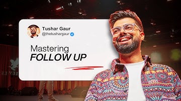 Mastering FOLLOW UP | Special Training Part #2 | TUSHAR GAUR | #AchieversClub #Forever #FLP