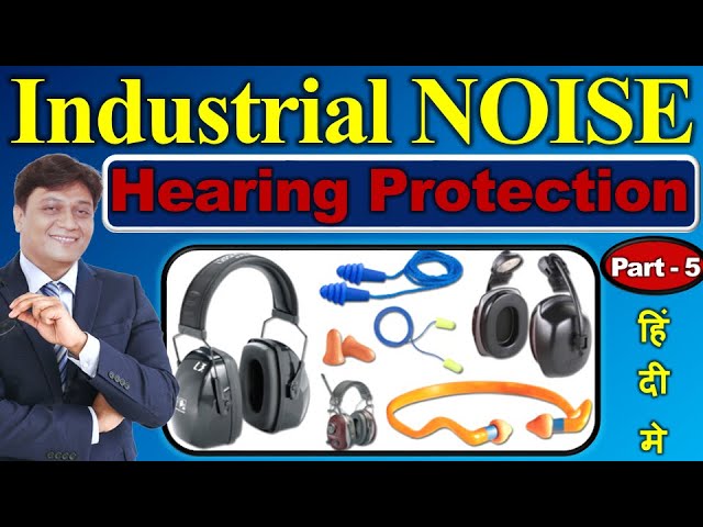 Noise Protection Types Types Of Hearing Protection