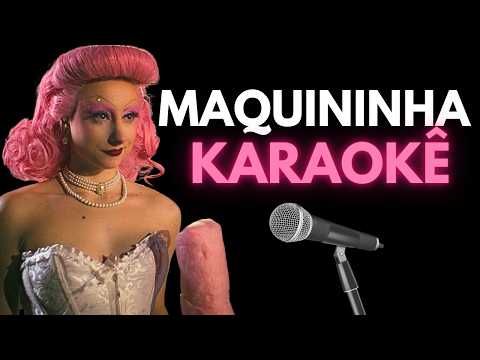 MAQUININHA- KARAOKÊ OFICIAL