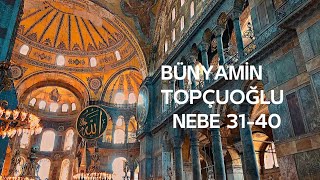 Ayasofya Camii | Bünyamin Topçuoğlu  Nebe süresi 31-40. Ayetler Resimi