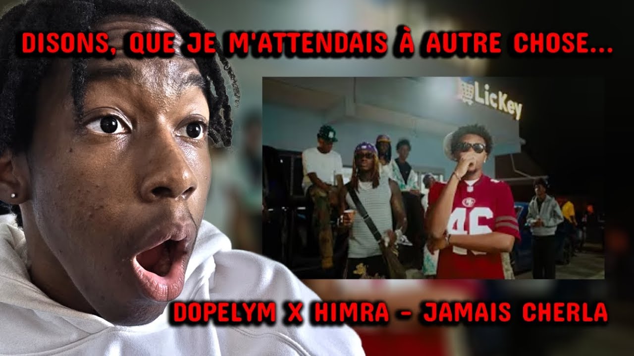 C'est lourd, mais... | Himra X Dopelym - JAMAIS CHERLA | (RÉACTION)