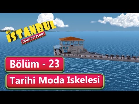 İstanbul Muhafızları 23. Bölüm - Tarihi Moda İskelesi