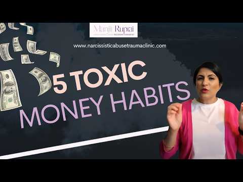 5 Toxic Money Habits of a Narcissist