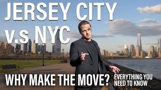 MOVING to Jersey City Might Be BETTER For YOU