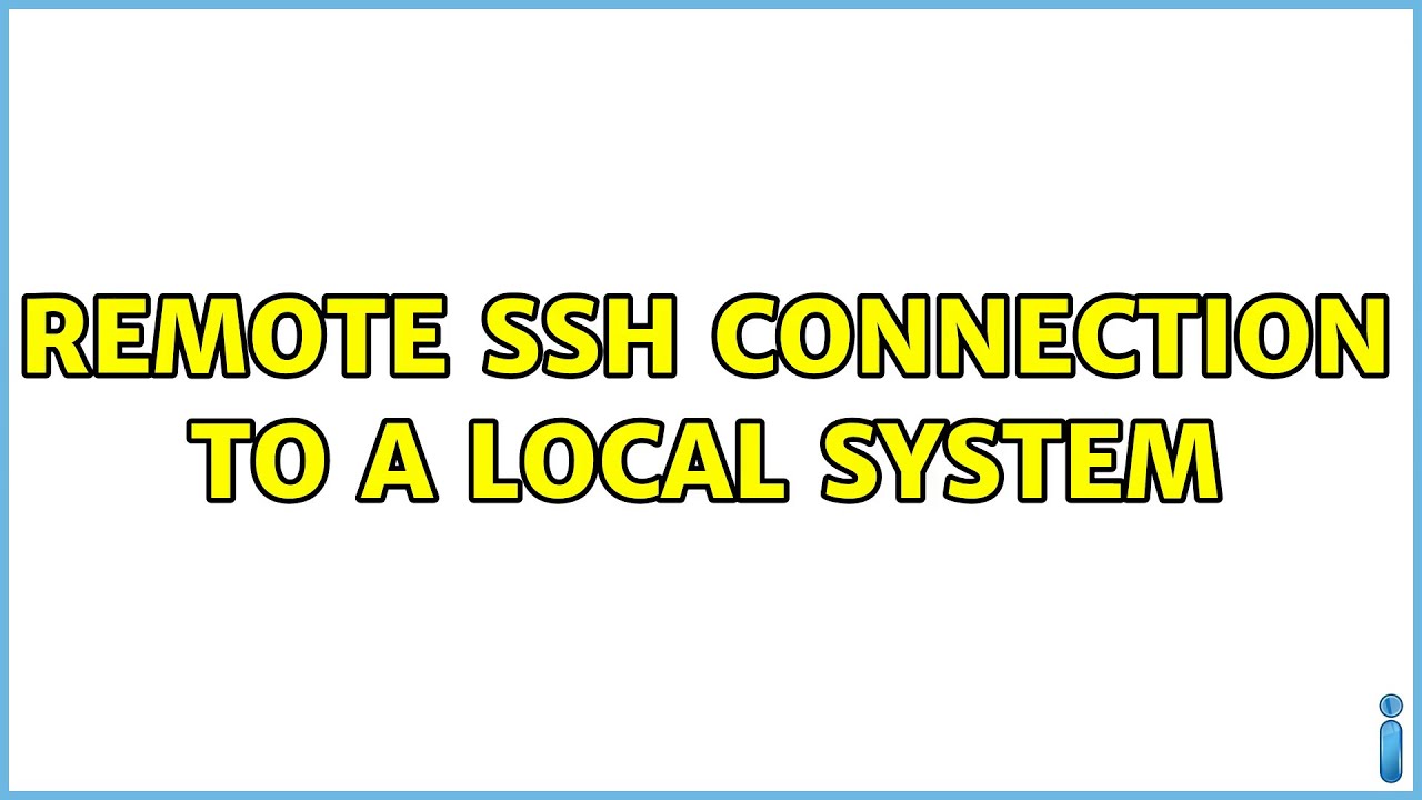 remote SSH connection to a local system - YouTube