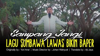 LAGU SUMBAWA  |  SAMPANG JANGI  -  YORI ANEL (Cover by Arya El Khattab)