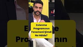 Evlenme Programının Fenomeni Şimdi Ne Hâlde? Gören Tanıyamadı