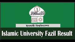 ফাযিল পরীক্ষার ফলাফল দেখার পদ্ধতি । Islamic University Fazil Exam Result 2018