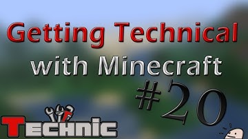 Getting Technical with Minecraft :: The Minecraft Technic Pack  - Part 20