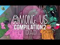 The Happy, The Dumb, The Sad Crewmates - Compilation 2 | Among Us Comic Dubs