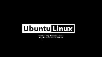 Secure Remote Access for Linux, Part 5 of 7 - Key Based Authentication Linux and MAC OS X