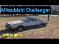 Mitsubishi Challenger - Will It Run? (1980 Dodge Colt Challenger)