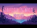 Beautiful in white - Westlife - lyrics