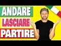 Lasciare, Andare, and Partire in Italian - Meaning Explained | Italian Basic Verbs